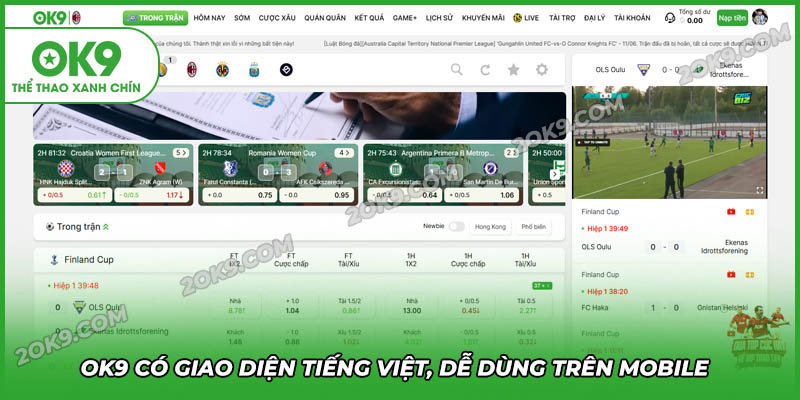 Nhà cái OK9 có giao diện tiếng việt thân thiện với người dùng
